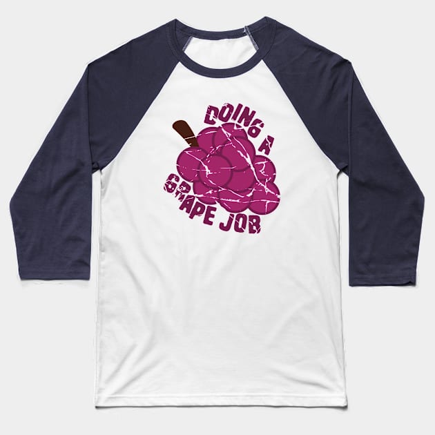 Grape Pun Baseball T-Shirt by Shirts That Bangs